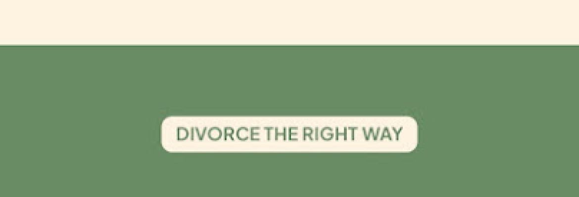 Divorce The Right Way