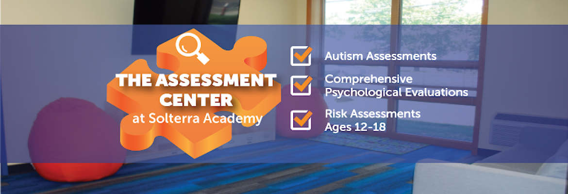 The Assessment Center at Solterra