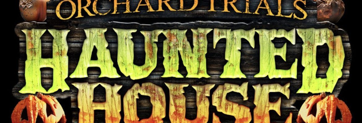The Orchard Trials Haunted House