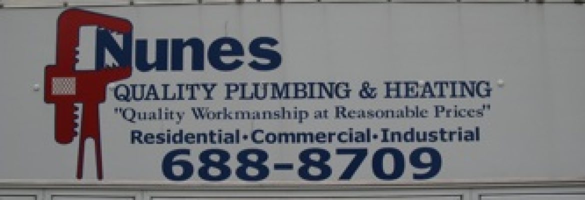 Nunes Quality Plumbing-Heating LLC