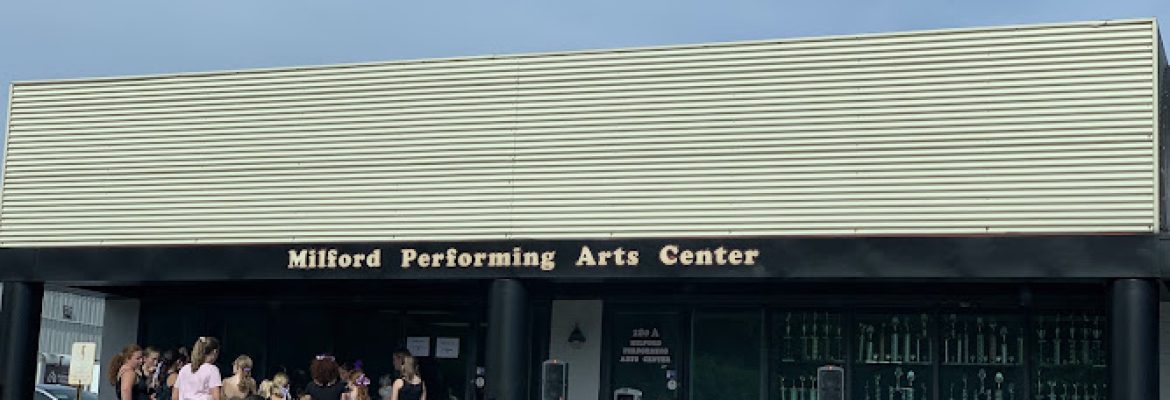 Milford Performing Arts Center