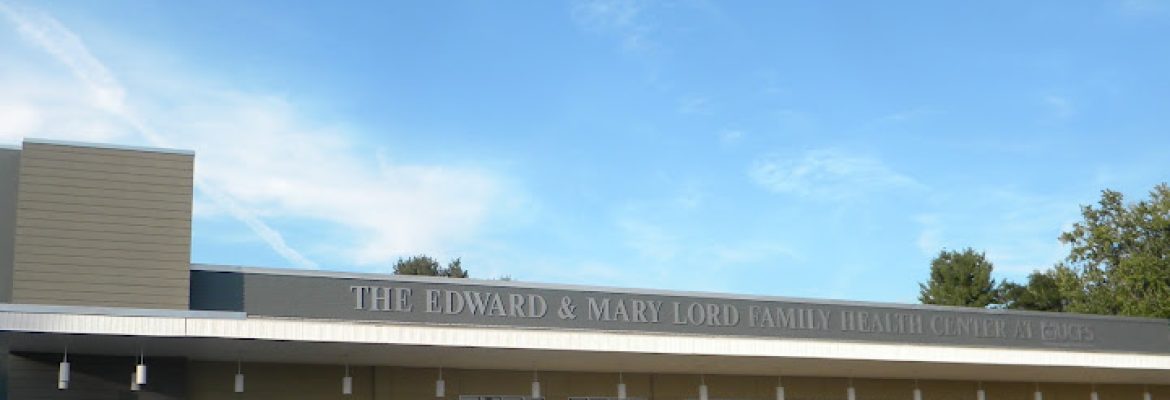 The Edward & Mary Lord Family Health Center
