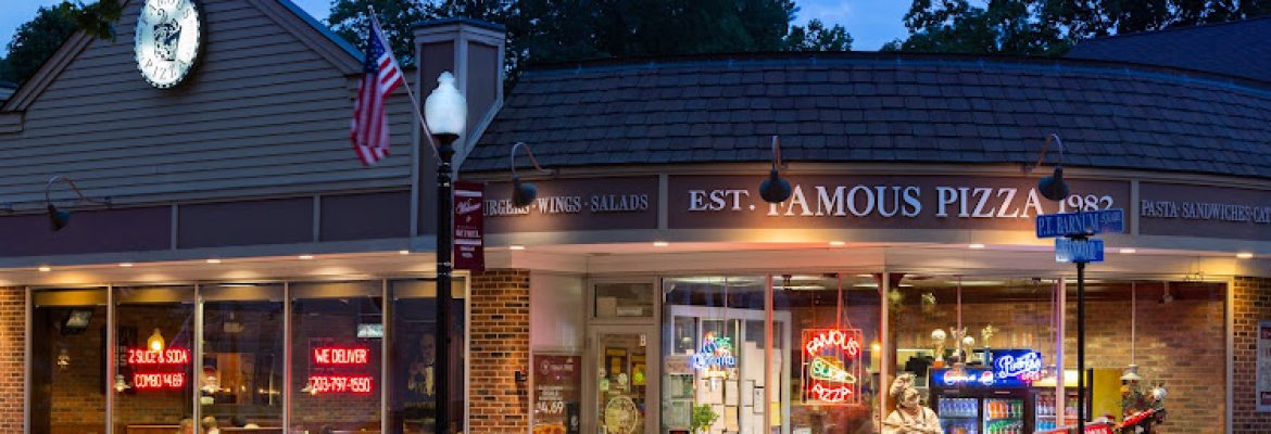 Famous Pizza – Bethel, CT