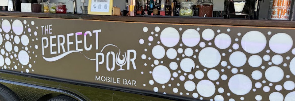 The Perfect Pour – CT’s Premier Mobile Bar