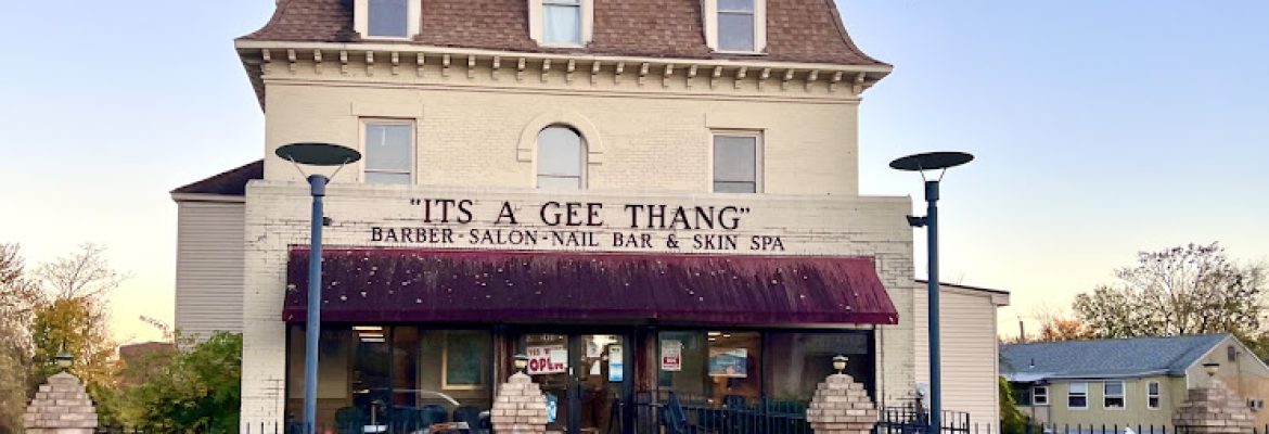 It’s A Gee Thang Barber Salon & Spa