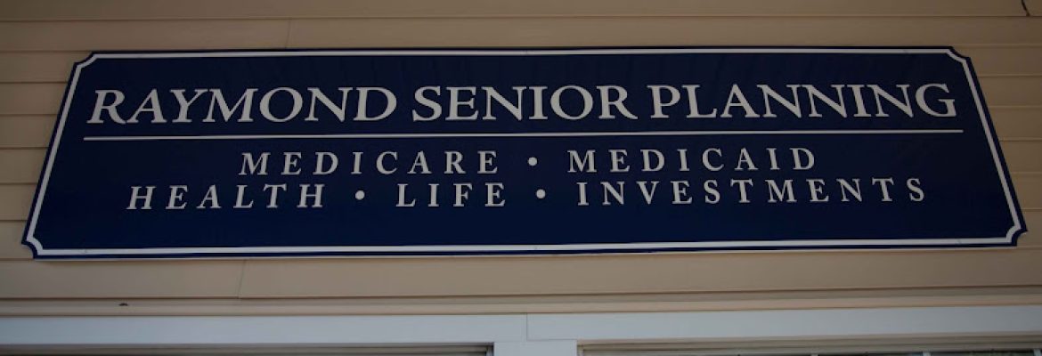 Health Insurance Agent – Raymond Senior Planning