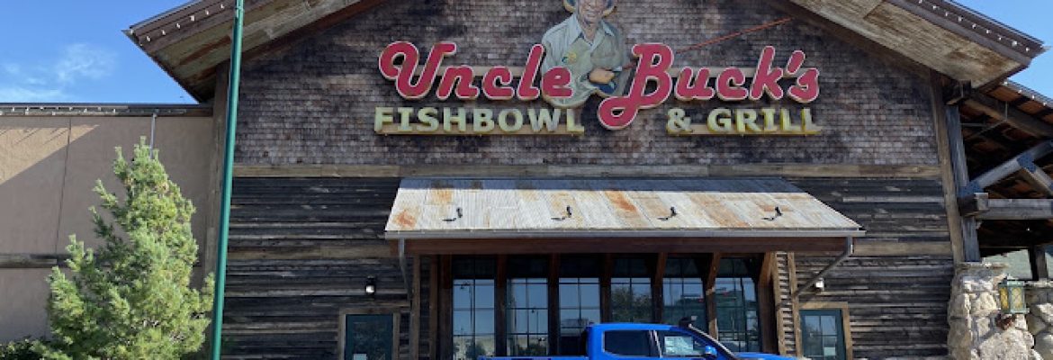 Uncle Buck’s Fish Bowl and Grill