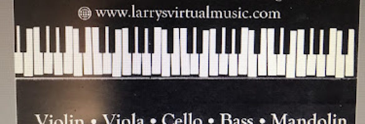Larry’s Virtual Music